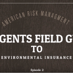 Environmental Insurance Agents Field Guide VLOG Ep 2