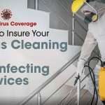 How To Insure Your Virus Cleaning and Disinfecting Services